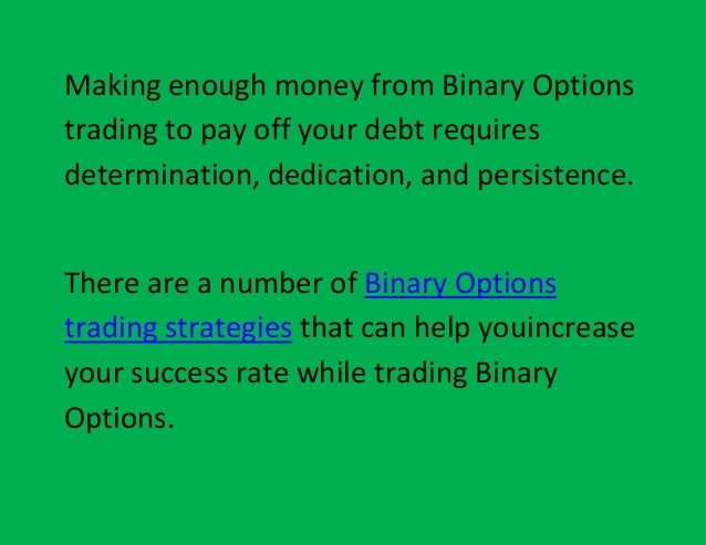 how to make money from home with binary trading companies